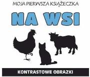 Okładka książki Moja pierwsza książeczka. Na wsi