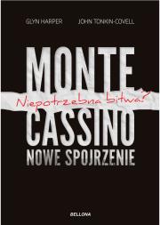 Okładka książki Monte Cassino- nowe spojrzenie. Niepotrzebna bitwa