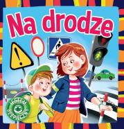 Okładka książki Na drodze Jestem bezpieczny