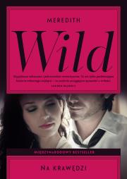 Na krawędzi. Autor: Meredith Wild. Dadada.pl Okładka książki Na krawędzi