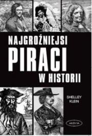 Okładka książki Najgroźniejsi piraci w historii