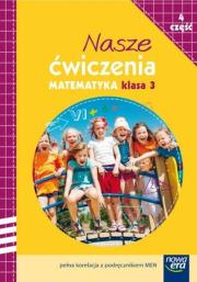 Nasze ćwiczenia Matematyka 3 Część 4. Autor: Bielenica Krystyna, Bura Maria, Kwil Małgorzata. Dadada.pl Okładka książki Nasze ćwiczenia Matematyka 3 Część 4