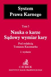 Okładka książki Nauka o karze Sądowy wymiar kary Tom 5