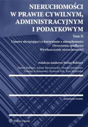 Nieruchomości w prawie cywilnym administracyjnym i podatkowym. Tom 2. Autor: Babiarz Stefan, Bieranowski Adam, Jaśniewicz Maciej, Kolanowski Tomasz, Pęk Ryszard. Dadada.pl Okładka książki Nieruchomości w prawie cywilnym administracyjnym i podatkowym. Tom 2