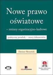 Okładka książki Nowe prawo oświatowe zmiany organizacyjno-kadrowe