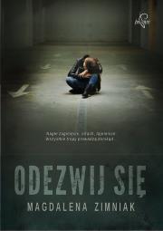 Odezwij się. Autor: Zimniak-Przybylska Magdalena. Dadada.pl Okładka książki Odezwij się