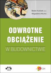 Okładka książki Odwrotne obciążenie w budownictwie