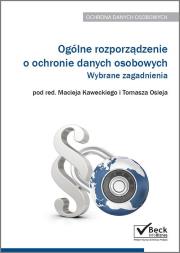 Okładka książki Ogólne rozporządzenie o ochronie danych osobowych Wybrane zagadnienia