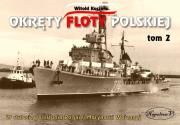 Okręty floty polskiej Tom 2. Autor: Koszela Witold. Dadada.pl Okładka książki Okręty floty polskiej Tom 2
