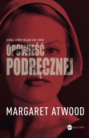 Opowieść podręcznej. Autor: Atwood Margaret. Dadada.pl Okładka książki Opowieść podręcznej