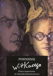 Powiernik Witkacego. Autor: Pawlak Przemysław. Dadada.pl Okładka książki Powiernik Witkacego