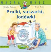 Pralki, suszarki, lodówki. Autor: Christian Tielmann, Ursula Weller. Dadada.pl Okładka książki Pralki, suszarki, lodówki