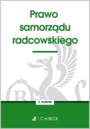 Prawo samorządu radcowskiego. Autor: Opracowanie zbiorowe. Dadada.pl Okładka książki Prawo samorządu radcowskiego