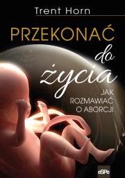 Okładka książki Przekonać do życia
