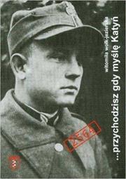 Opakowanie Przychodzisz gdy mysle Katyn