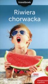 Riwiera chorwacka. Travelbook. Wydanie 2. Autor: Katarzyna Byrtek. Dadada.pl Okładka książki Riwiera chorwacka. Travelbook. Wydanie 2