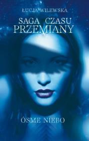 Okładka książki Saga czasu przemiany Ósme niebo