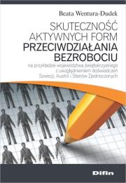 Okładka książki Skuteczność aktywnych form przeciwdziałania bezrobociu na przykładzie województwa świętokrzyskiego z