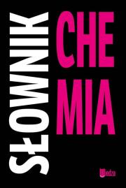 Słownik Chemia. Autor: Opracowanie zbiorowe. Dadada.pl Okładka książki Słownik Chemia