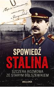 Spowiedź Stalina. Szczera rozmowa ze starym.... Autor: Christopher Macht. Dadada.pl Okładka książki Spowiedź Stalina. Szczera rozmowa ze starym...