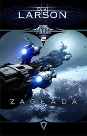 Star Force Tom 2 Zagłada. Autor: Larson B.V.. Dadada.pl Okładka książki Star Force Tom 2 Zagłada