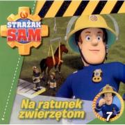 Okładka książki Strażak Sam nr 7 Na ratunek zwierzętom