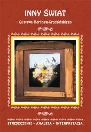 Streszczenia - Inny świat w.2017 LITERAT. Autor: Małgorzata Kamińska (oprac.). Dadada.pl Okładka książki Streszczenia - Inny świat w.2017 LITERAT