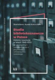 Studia bibliotekoznawcze w Polsce. Autor: Stanisława Kurek-Kokocińska. Dadada.pl Okładka książki Studia bibliotekoznawcze w Polsce
