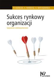 Okładka książki Sukces rynkowy organizacji