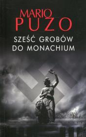 Okładka książki Sześć grobów do Monachium