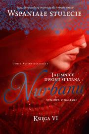 Okładka książki Tajemnice dworu sułtana Nurbanu. Tom 6. Synowa odaliski