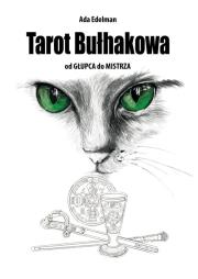 Tarot Bułhakowa. Autor: Edelman Ada. Dadada.pl Okładka książki Tarot Bułhakowa