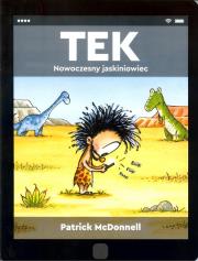 TEK Nowoczesny jaskiniowiec. Autor: Patrick McDonnell. Dadada.pl Okładka książki TEK Nowoczesny jaskiniowiec