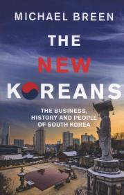 The New Koreans. Autor: Breen Michael. Dadada.pl Okładka książki The New Koreans