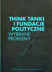 Think Tanki i fundacje polityczne. Autor: red. Wojciech Ziętara. Dadada.pl Okładka książki Think Tanki i fundacje polityczne