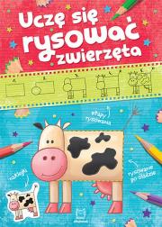 Uczę się rysować zwierzęta. Autor: Opracowanie zbiorowe. Dadada.pl Okładka książki Uczę się rysować zwierzęta