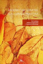 Vademecum geriatrii dla lekarza praktyka Tom 1. Wydawca: Via Medica. Dadada.pl Opakowanie Vademecum geriatrii dla lekarza praktyka Tom 1