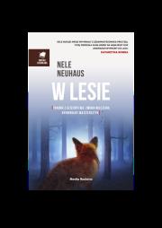 W lesie. Autor: Nele Neuhaus, Miłosz Urban, Hanna Urbankowska. Dadada.pl Okładka książki W lesie