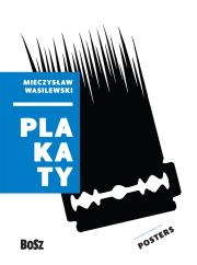 Okładka książki Wasilewski. Plakaty i inne formy graficzne