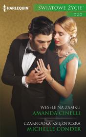 Wesele na zamku / Czarnooka. Autor: Cinelli Amanda, Conder Michelle. Dadada.pl Okładka książki Wesele na zamku / Czarnooka