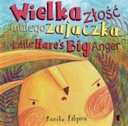 Wielka złość małego zajączka. The Big Anger... Autor: Monika Filipina Trzpil (ilustr.). Dadada.pl Okładka książki Wielka złość małego zajączka. The Big Anger..