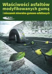 Właściwosci asfaltów modyfikowanych gumą i mieszanek mineralno-gumowo-asfaltowych. Autor: praca zbiorowa. Dadada.pl Okładka książki Właściwosci asfaltów modyfikowanych gumą i mieszanek mineralno-gumowo-asfaltowych