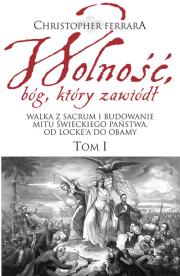 Okładka książki Wolność bóg który zawiódł