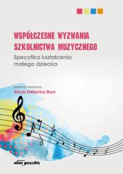 Okładka książki Współczesne wyzwania szkolnictwa muzycznego.