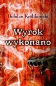 Okładka książki Wyrok wykonano