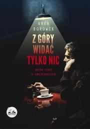 Okładka książki Z góry widać tylko nic