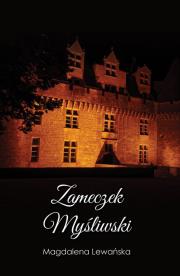 Okładka książki Zameczek Myśliwski