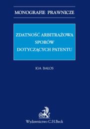 Okładka książki Zdatność arbitrażowa sporów dotyczących patentów