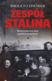 Zespół Stalina. Autor: Fitzpatrick Sheila. Dadada.pl Okładka książki Zespół Stalina