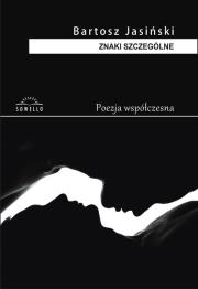 Znaki Szczególne. Autor: Jasiński Bartosz. Dadada.pl Okładka książki Znaki Szczególne